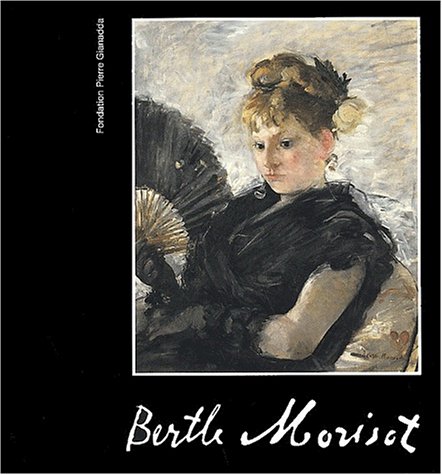 Beispielbild fr Berthe Morisot-Broche zum Verkauf von ThriftBooks-Atlanta