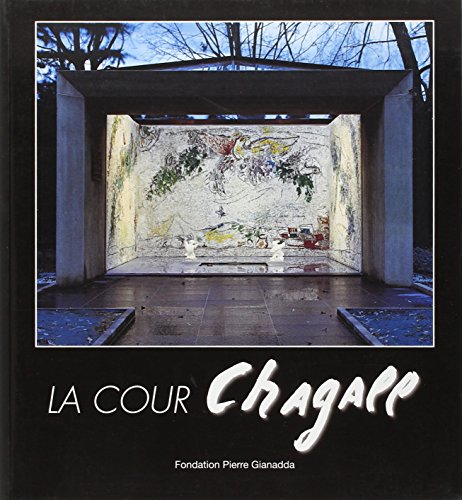 Beispielbild fr La Cour Chagall. A la mmoire d`Ira Kostelitz zum Verkauf von Buchfink Das fahrende Antiquariat