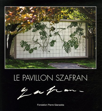 Imagen de archivo de Le Pavillon Szafran a la venta por The Second Reader Bookshop
