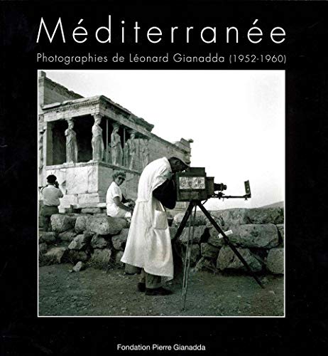 9782884431491: Mediterranee: Photographies de Leonard Gianadda...