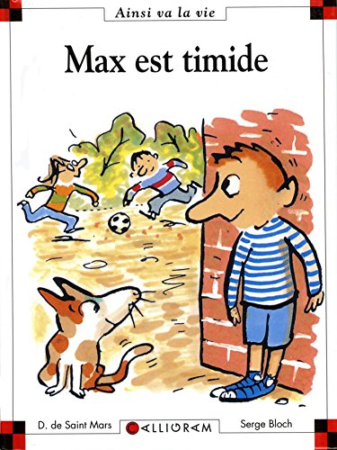 Stock image for Max Est Timide (3) (French Edition) for sale by Better World Books
