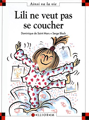 Stock image for N°1 Lili ne veut pas se coucher for sale by ThriftBooks-Atlanta