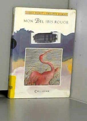 Beispielbild fr MON BEL IBIS ROUGE zum Verkauf von Librairie rpgraphic