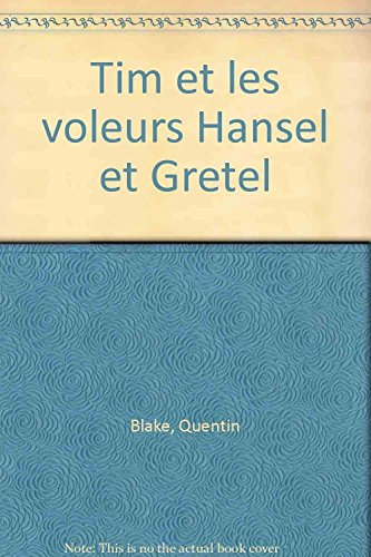 Stock image for Tim et les voleurs Hansel et Gretel for sale by Better World Books