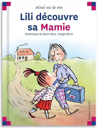 Stock image for N°9 Lili d couvre sa mamie (Ainsi va la vie) for sale by ThriftBooks-Dallas
