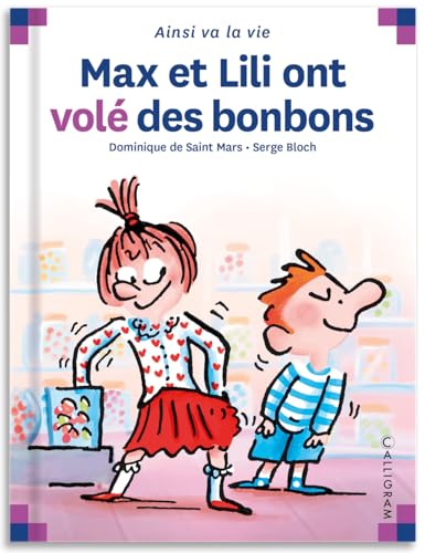 NÂ°18 Max et Lili ont volÃ© des bonbons (9782884451901) by Saint Mars (De), Dominique