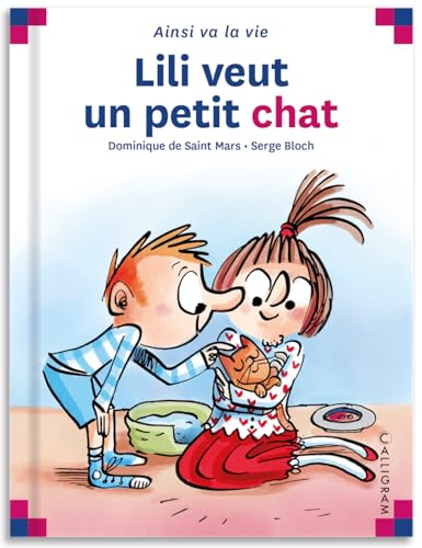 N 25 Lili Veut Un Petit Chat Ainsi Va La Vie French Edition Abebooks Saint Mars De Dominique N 25 Lili Veut Un Petit Chat Ainsi Va La Vie French Edition Abebooks Saint Mars De Dominique