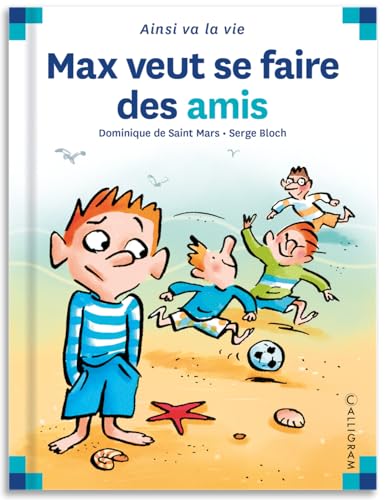 Stock image for N�31 Max veut se faire des amis (Ainsi va la vie) (French Edition) for sale by Wonder Book