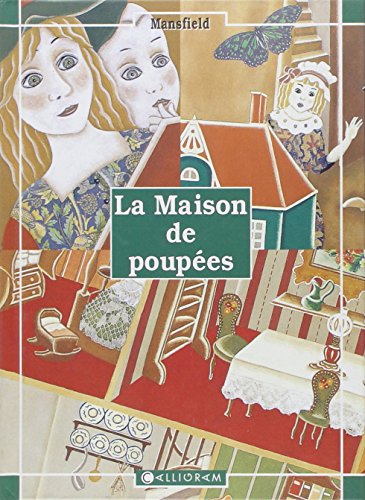 La Maison de poupÃ©es (9782884453592) by Mansfield, Katherine; Cillario, Simona; Faguer, Marguerite