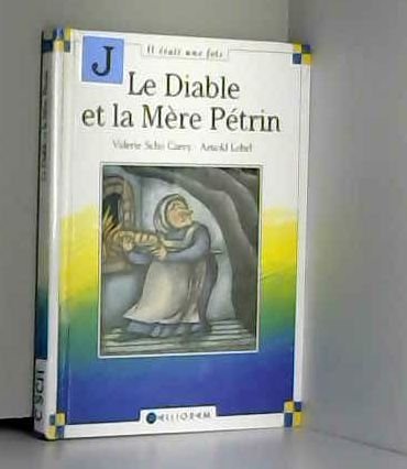 Stock image for Le diable et la mre Ptrin for sale by Ammareal