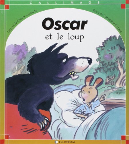 Beispielbild fr Oscar et le loup zum Verkauf von Ammareal