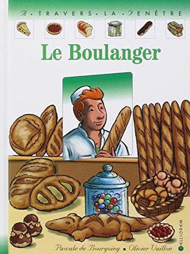 Beispielbild fr Le boulanger zum Verkauf von Wonder Book