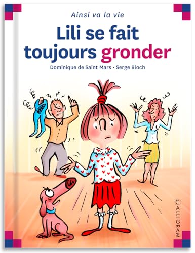 NÂ°48 Lili se fait toujours gronder (9782884454940) by Saint Mars (De), Dominique