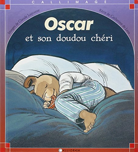 Beispielbild fr Oscar et son doudou chri zum Verkauf von Ammareal