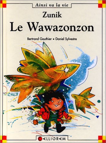 Stock image for Zunik : Le Wawazonzon for sale by Ammareal