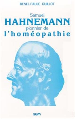 9782884480086: Samuel Hahnemann, pionnier de l'homopathie
