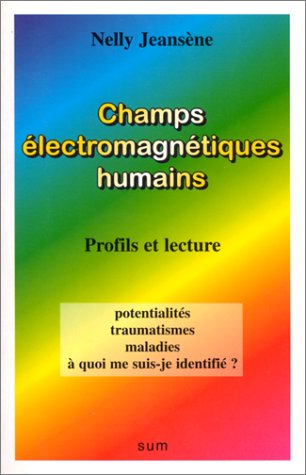 9782884480154: Champs lectromagntiques humains - Profils et lecture
