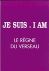 9782884480178: Je suis - I am - Rgne du Verseau