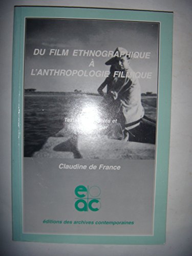 9782884490061: Du film ethnographique  l'anthropologie filmique