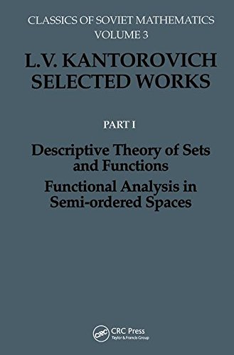 Stock image for Descriptive Theory of Sets and Functions. Functional Analysis in Semi-ordered Spaces: 3 (Classics of Soviet Mathematics) for sale by Chiron Media
