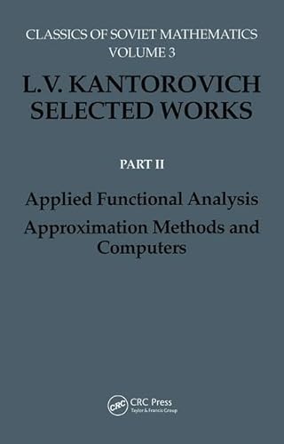 Beispielbild fr Applied Functional Analysis. Approximation Methods and Computers: Applied Functional Analysis, Approximation Methods and Computers zum Verkauf von Revaluation Books