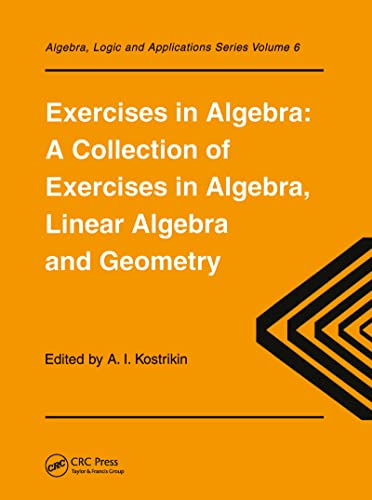 Stock image for Exercises in Algebra (Algebra, Logic and Applications) for sale by Books Unplugged