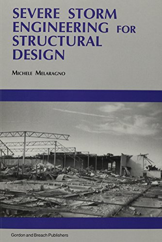 Imagen de archivo de Severe Storm Engineering Structural Design a la venta por Smith Family Bookstore Downtown