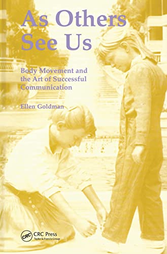 9782884491327: As Others See Us: Body Movement and the Art of Successful Communication