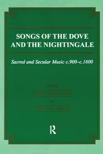 9782884491419: Songs of the Dove and the Nightingale: Sacred and Secular Music c.900-c.1600 (Musicology)