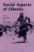 Imagen de archivo de Social Aspects of Obesity (Culture and Ecology of Food and Nutrition,) a la venta por Solr Books