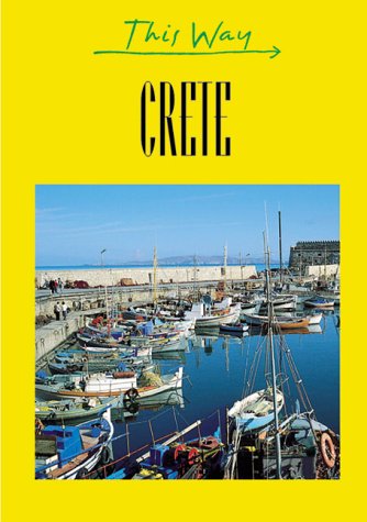 This Way Crete (9782884520195) by Altman, Jack; Publications, JPM