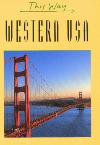 Stock image for Western USA (This Way) for sale by Chiron Media