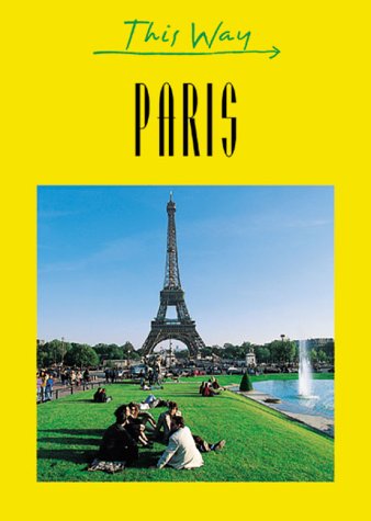 Stock image for Paris (This Way S.) for sale by WorldofBooks