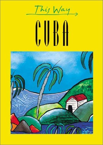 Stock image for This Way Cuba for sale by HPB-Ruby