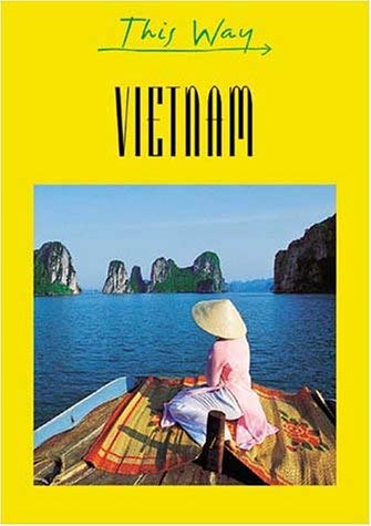 Stock image for Vietnam (This Way) for sale by Hay-on-Wye Booksellers