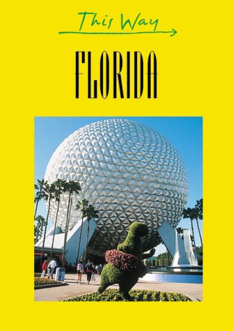 This Way Florida (9782884521024) by Gostelow, Martin; Publications, JPM