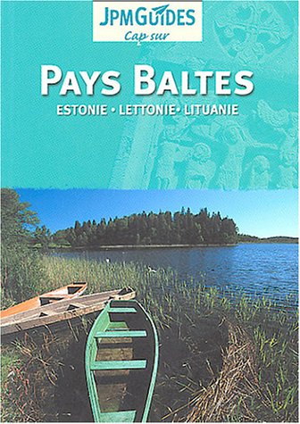 Beispielbild fr Pays Baltes : Estonie, Lettonie, Lituanie zum Verkauf von Ammareal