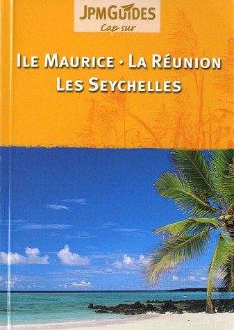 Imagen de archivo de Ile Maurice, la Reunion, les Seychelles a la venta por medimops