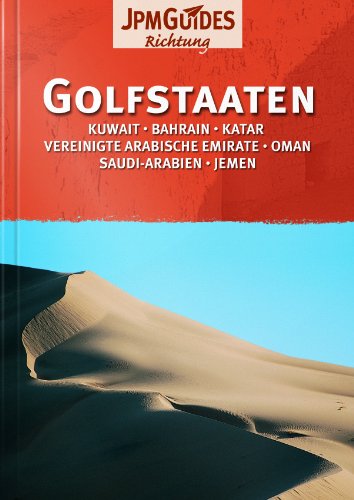Stock image for Golfstaaten (Kuwait, Katar, VAE, Oman, Saudi-Arabien, Jemen for sale by medimops