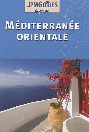 Stock image for CAP SUR LA MDITERRANE ORIENTALE (CROISIRES) for sale by Librairie La Canopee. Inc.