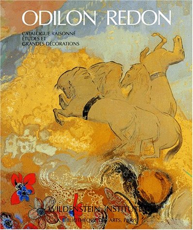 9782884530507: Odilon Redon. Etudes, grandes dcorations et index, tome 4 (Catalogues Raisonnes) (French Edition)