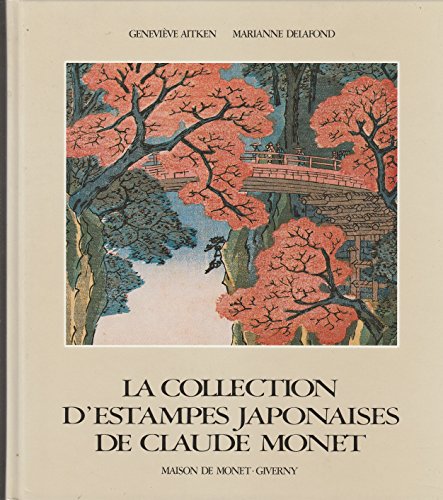 Stock image for La Collection D'Estampes Japonaises De Claude Monet for sale by Rob the Book Man