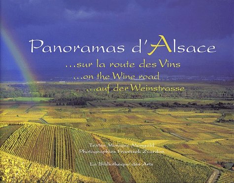 Beispielbild fr Panoramas d'Alsace : Sur la route des vins : On the wine road : Auf der Weinstrasse zum Verkauf von Ammareal