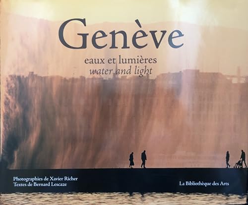 Stock image for Genve-Eaux et lumires for sale by MusicMagpie