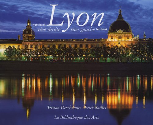 Beispielbild fr Lyon rive droite rive gauche [fran�ais-anglais] zum Verkauf von Wonder Book