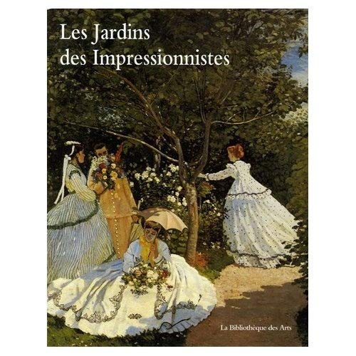 Beispielbild fr Les Jardins Des Impressionnistes zum Verkauf von RECYCLIVRE