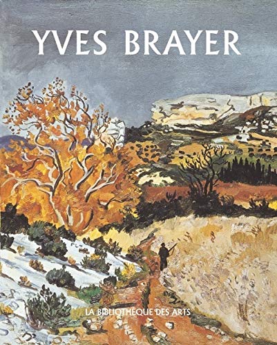 Imagen de archivo de Yves Brayer tome 2 - Catalogue raisonn de l'oeuvre peint (1961-1989) a la venta por Gallix