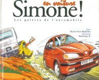 Beispielbild fr En Voiture Simone ! Les Galeres De L'Automobile zum Verkauf von Ammareal