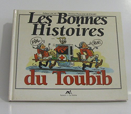 Stock image for LES BONNES HISTOIRES DU TOUBIB for sale by Ammareal