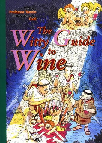 Imagen de archivo de Witty Guide to Wine a la venta por Books From California